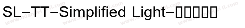 SL-TT-Simplified Light字体转换